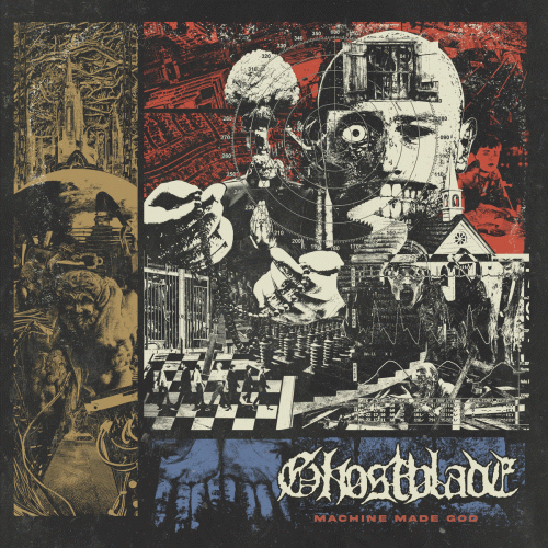 Ghostblade : Machine Made God